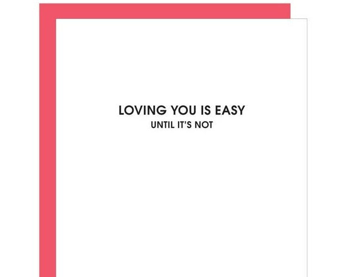 Loving You is Easy Card